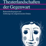 خرید و دانلود نسخه کامل کتاب Theaterlandschaften der Gegenwart : Rahmenbedingungen und Zeitbezüge im zeitgenössischen Drama