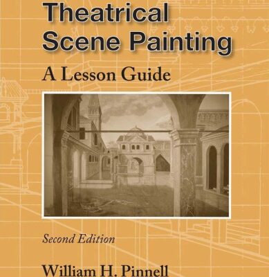 خرید و دانلود نسخه کامل کتاب Theatrical Scene Painting: A Lesson Guide, 2nd edition