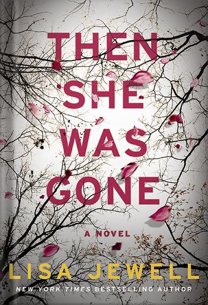 خرید و دانلود نسخه کامل کتاب Then She Was Gone: A Novel by Lisa Jewell_68c03e41b8d43.jpeg خرید و دانلود نسخه کامل کتاب Then She Was Gone: A Novel by Lisa Jewell
