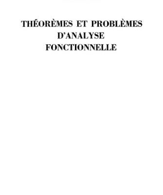 خرید و دانلود نسخه کامل کتاب Théorèmes et problèmes d’analyse fonctionnelle