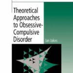 خرید و دانلود نسخه کامل کتاب Theoretical Approaches to Obsessive-Compulsive Disorder (Problems in the Behavioural Sciences)