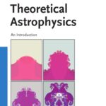 خرید و دانلود نسخه کامل کتاب Theoretical Astrophysics: An Introduction