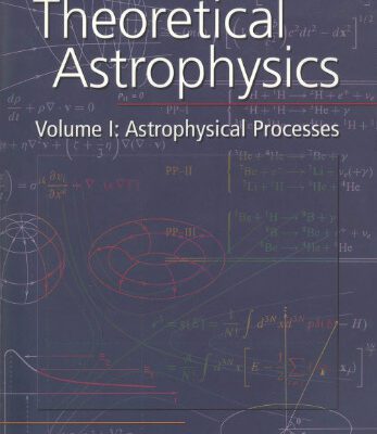 خرید و دانلود نسخه کامل کتاب Theoretical Astrophysics: Astrophysical Processes