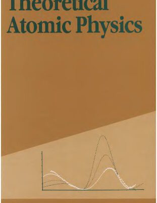 خرید و دانلود نسخه کامل کتاب Theoretical Atomic Physics