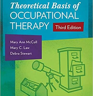 خرید و دانلود نسخه کامل کتاب Theoretical Basis of Occupational Therapy (3rd Edition) – Scanned Pdf with Ocr