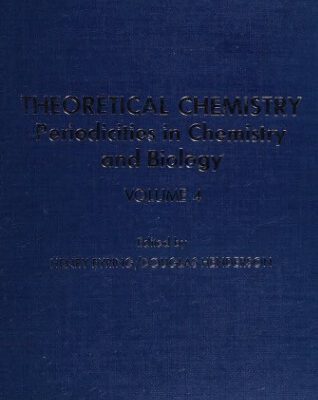 خرید و دانلود نسخه کامل کتاب Theoretical Chemistry: Advances and Perspectives. Vol. IV: Periodicities in Chemistry and Biology