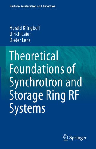 خرید و دانلود نسخه کامل کتاب Theoretical Foundations of Synchrotron and Storage Ring RF Systems_68be0c0cd546e.jpeg خرید و دانلود نسخه کامل کتاب Theoretical Foundations of Synchrotron and Storage Ring RF Systems