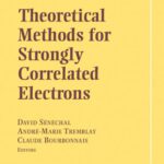خرید و دانلود نسخه کامل کتاب Theoretical Methods for Strongly Correlated Electrons