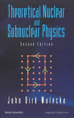 خرید و دانلود نسخه کامل کتاب Theoretical Nuclear And Subnuclear Physics, 2nd Edition_68be093f8e77f.jpeg خرید و دانلود نسخه کامل کتاب Theoretical Nuclear And Subnuclear Physics, 2nd Edition