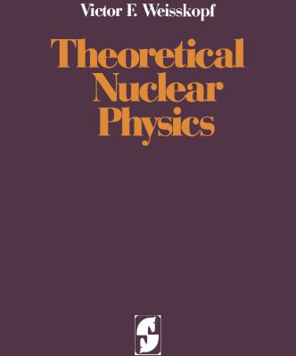 خرید و دانلود نسخه کامل کتاب Theoretical Nuclear Physics