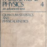 خرید و دانلود نسخه کامل کتاب Theoretical Physics an advanced text – Volume 4 Quantum Statistics and Physical Kinetics