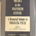 خرید و دانلود نسخه کامل کتاب Theoretical Physics in the Twentieth Century: a Memorial Volume to Wolfgang Pauli