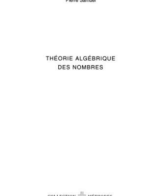 خرید و دانلود نسخه کامل کتاب Theorie algebrique des nombres. Deuxieme et troisieme cycles