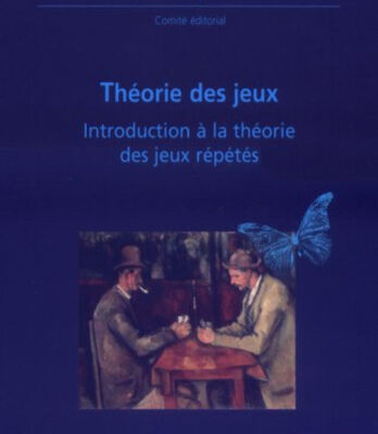 خرید و دانلود نسخه کامل کتاب Théorie des jeux : Introduction à la théorie des jeux répétés