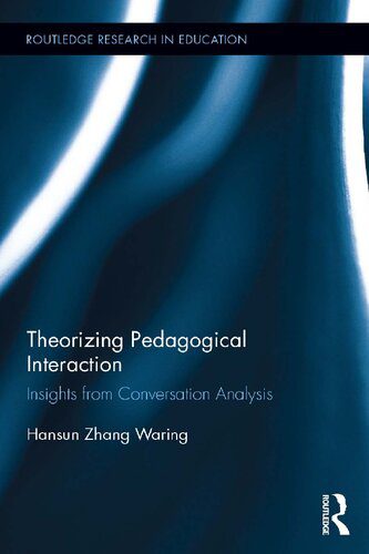 خرید و دانلود نسخه کامل کتاب Theorizing Pedagogical Interaction: Insights from Conversation Analysis_68c6a53b03f8f.jpeg خرید و دانلود نسخه کامل کتاب Theorizing Pedagogical Interaction: Insights from Conversation Analysis