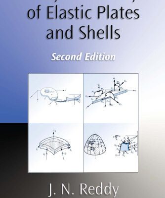 خرید و دانلود نسخه کامل کتاب Theory and Analysis of Elastic Plates and Shells