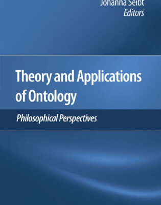 خرید و دانلود نسخه کامل کتاب Theory and Applications of Ontology: Philosophical Perspectives