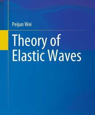 خرید و دانلود نسخه کامل کتاب Theory of Elastic Waves