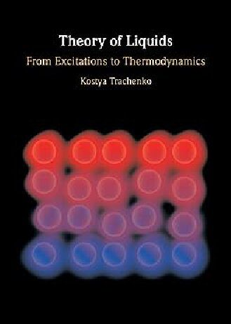 خرید و دانلود نسخه کامل کتاب Theory of Liquids: From Excitations to Thermodynamics_68bc5a205776b.jpeg خرید و دانلود نسخه کامل کتاب Theory of Liquids: From Excitations to Thermodynamics