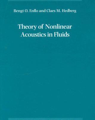 خرید و دانلود نسخه کامل کتاب Theory of Nonlinear Acoustics in Fluids