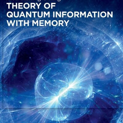 خرید و دانلود نسخه کامل کتاب Theory of Quantum Information with Memory