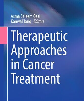 خرید و دانلود نسخه کامل کتاب Therapeutic Approaches in Cancer Treatment