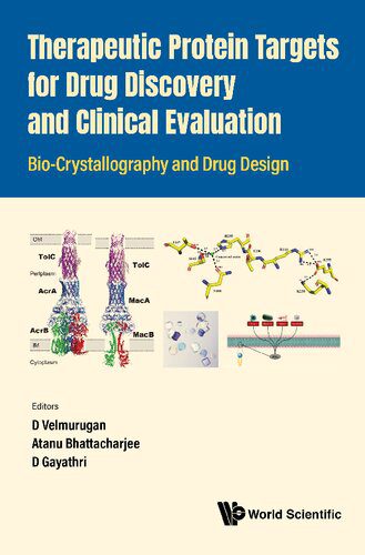 خرید و دانلود نسخه کامل کتاب Therapeutic Protein Targets for Drug Discovery and Clinical Evaluation: Bio-crystallography and Drug Design_68d4140d3f6f6.jpeg خرید و دانلود نسخه کامل کتاب Therapeutic Protein Targets for Drug Discovery and Clinical Evaluation: Bio-crystallography and Drug Design