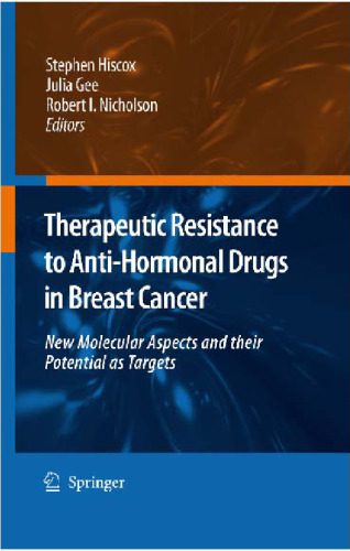 خرید و دانلود نسخه کامل کتاب Therapeutic Resistance to Anti-hormonal Drugs in Breast Cancer: New Molecular Aspects and their Potential as Targets_68bb503c3d601.jpeg خرید و دانلود نسخه کامل کتاب Therapeutic Resistance to Anti-hormonal Drugs in Breast Cancer: New Molecular Aspects and their Potential as Targets