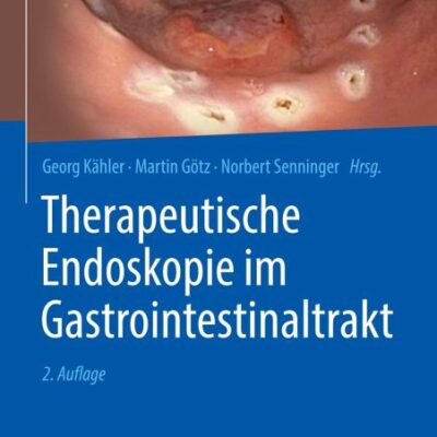 خرید و دانلود نسخه کامل کتاب Therapeutische Endoskopie im Gastrointestinaltrakt