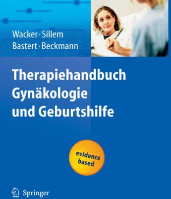 خرید و دانلود نسخه کامل کتاب Therapiehandbuch Gynakologie und Geburtshilfe
