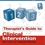 خرید و دانلود نسخه کامل کتاب Therapist’s Guide to Clinical Intervention: The 1-2-3’s of Treatment Planning (Practical Resources for the Mental Health Professional) 3rd Edition