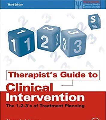 خرید و دانلود نسخه کامل کتاب Therapist’s Guide to Clinical Intervention: The 1-2-3’s of Treatment Planning (Practical Resources for the Mental Health Professional) 3rd Edition