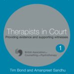 خرید و دانلود نسخه کامل کتاب Therapists in Court: Providing Evidence and Supporting Witnesses (Legal Resources Counsellors & Psychotherapists)