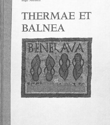 خرید و دانلود نسخه کامل کتاب Thermae et balnea: The architecture and cultural history of Roman public baths