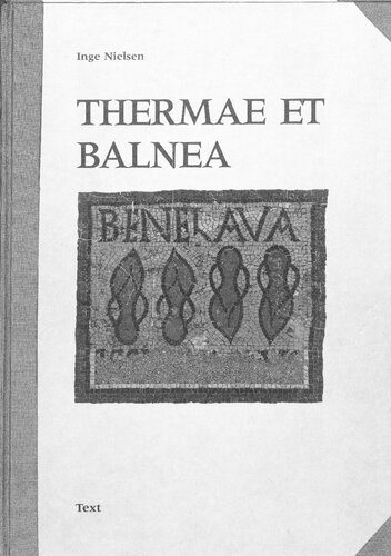خرید و دانلود نسخه کامل کتاب Thermae et balnea: The architecture and cultural history of Roman public baths_68c4d2e9721c7.jpeg خرید و دانلود نسخه کامل کتاب Thermae et balnea: The architecture and cultural history of Roman public baths