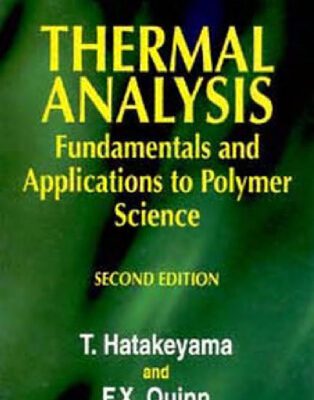 خرید و دانلود نسخه کامل کتاب Thermal Analysis: Fundamentals and Applications to Polymer Science