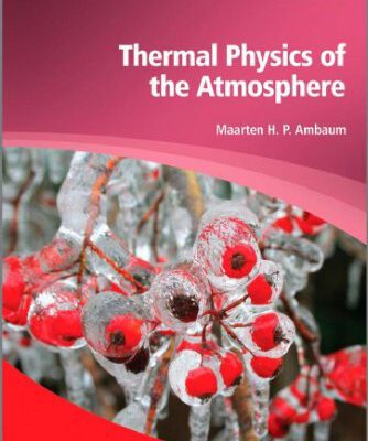 خرید و دانلود نسخه کامل کتاب Thermal Physics of the Atmosphere (Advancing Weather and Climate Science)