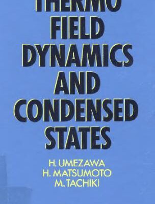 خرید و دانلود نسخه کامل کتاب Thermo Field Dynamics and Condensed States