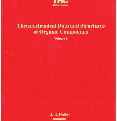 خرید و دانلود نسخه کامل کتاب Thermochemical Data and Structures of Organic Compounds