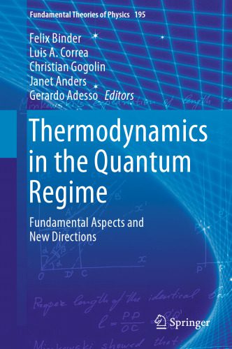 خرید و دانلود نسخه کامل کتاب Thermodynamics in the Quantum Regime: recent progress and outlook._68bdf478d1ebf.jpeg خرید و دانلود نسخه کامل کتاب Thermodynamics in the Quantum Regime: recent progress and outlook.