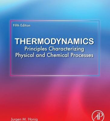خرید و دانلود نسخه کامل کتاب Thermodynamics: Principles Characterizing Physical and Chemical Processes