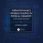 خرید و دانلود نسخه کامل کتاب Thermodynamics Problem Solving in Physical Chemistry Study Guide and Map