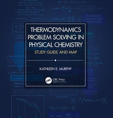 خرید و دانلود نسخه کامل کتاب Thermodynamics Problem Solving in Physical Chemistry Study Guide and Map