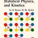 خرید و دانلود نسخه کامل کتاب Thermodynamics, Statistical Physics, and Kinetics