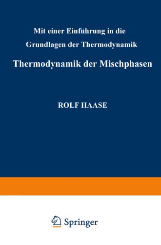 خرید و دانلود نسخه کامل کتاب Thermodynamik der Mischphasen: Mit Einer Einführung in die Grundlagen der Thermodynamik_68bec2ff50641.jpeg خرید و دانلود نسخه کامل کتاب Thermodynamik der Mischphasen: Mit Einer Einführung in die Grundlagen der Thermodynamik