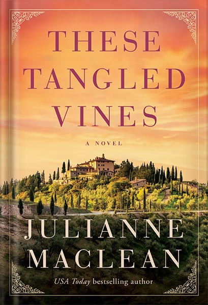 خرید و دانلود نسخه کامل کتاب These Tangled Vines: A Novel by Julianne MacLean_68c03e91ce586.jpeg خرید و دانلود نسخه کامل کتاب These Tangled Vines: A Novel by Julianne MacLean
