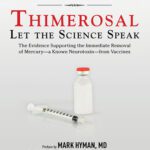 خرید و دانلود نسخه کامل کتاب Thimerosal; Let the Science Speak [vaccine]