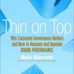خرید و دانلود نسخه کامل کتاب Thin On Top Why Corporate Governance Matters And How To Measure And Improve Board Performance