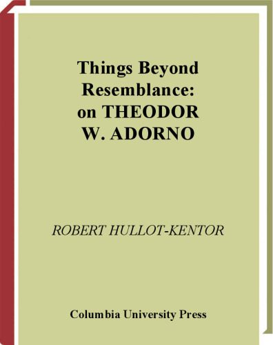 خرید و دانلود نسخه کامل کتاب Things Beyond Resemblance: Collected Essays on Theodor W. Adorno_68d2a7e6f0397.jpeg خرید و دانلود نسخه کامل کتاب Things Beyond Resemblance: Collected Essays on Theodor W. Adorno
