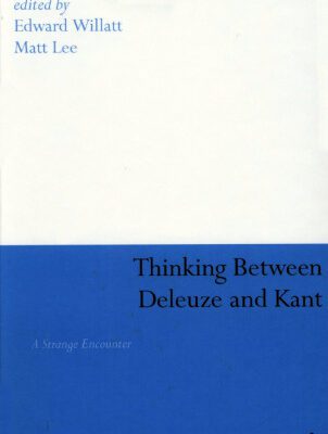 خرید و دانلود نسخه کامل کتاب Thinking Between Deleuze and Kant: A Strange Encounter